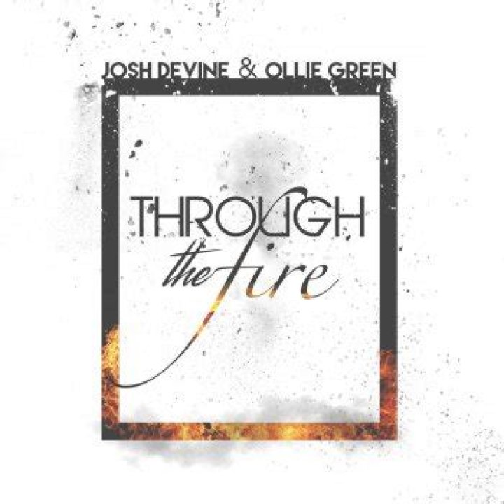 Josh Devine & Ollie Green release Through the Fire CD